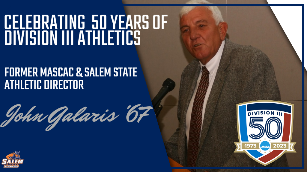 Celebrating 50 years of Division III athletics | former MASCAC and Salem State Athletic Director John Galaris