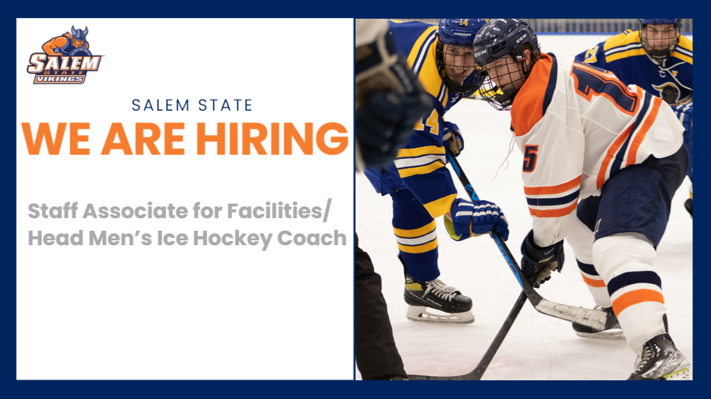We Are Hiring: Staff Associate for Facilities/Event Management/Head Men’s Ice Hockey Coach